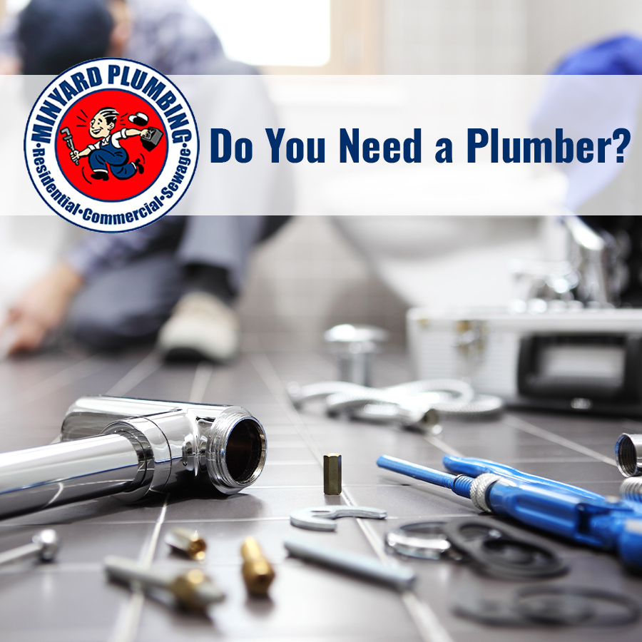 Do You Need a Plumber?