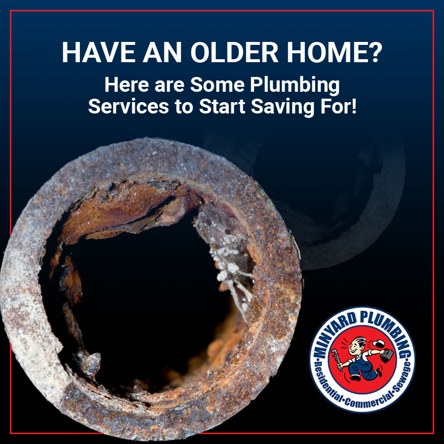 Have an Older Home? Here are Some Plumbing Services to Start Saving For!